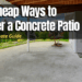 19 Cheap Ways to Cover a Concrete Patio - The Backyard Pros